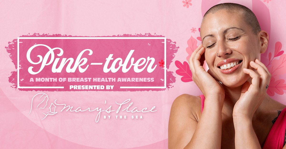 Pinktober: Breast Cancer Awareness presented by Mary’s Place By-The-Sea