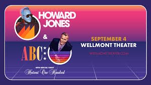 Howard Jones & 80s Pop Icons ABC at the Wellmont Theater in Montclair – September 4th!