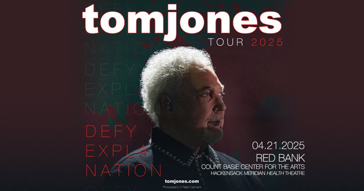 Win Em Before You Can Buy Em: Tom Jones Defy Explanation Tour at the Basie Center in Red Bank – April 21st!