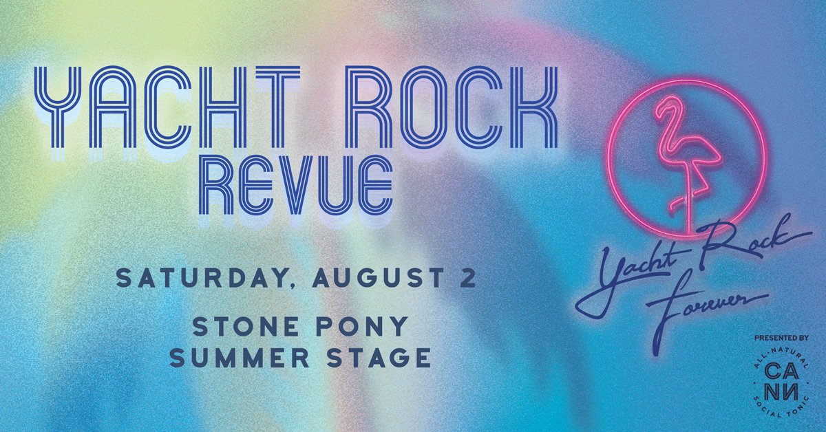 Win Em Before You Can Buy Em: Yacht Rock Revue at the Stone Pony Summer Stage in Asbury Park – August 2nd!