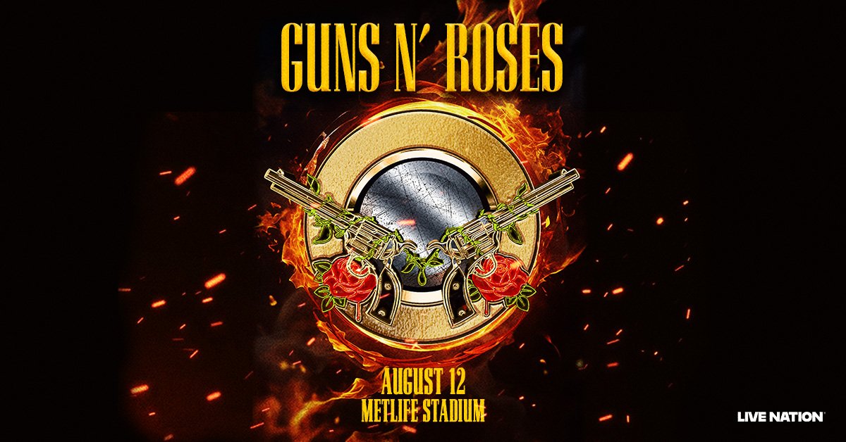 Enter to WIN tickets to see Guns N’ Roses at MetLife Stadium on August 12th!